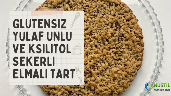 Glutensiz Yulaf Unlu ve Ksilitol Şekerli Elmalı Tart