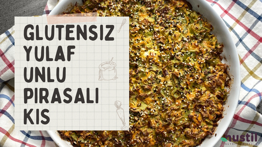 Glutensiz Yulaf Unlu Pırasalı Kiş 