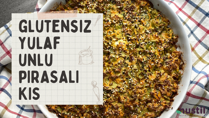 Glutensiz Yulaf Unlu Pırasalı Kiş