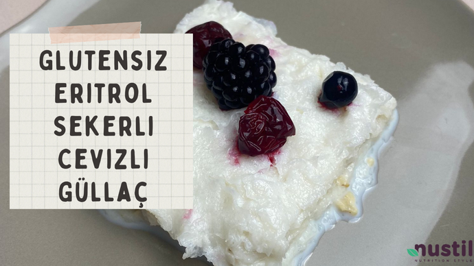 Glutensiz Eritrol Şekerli Cevizli Güllaç