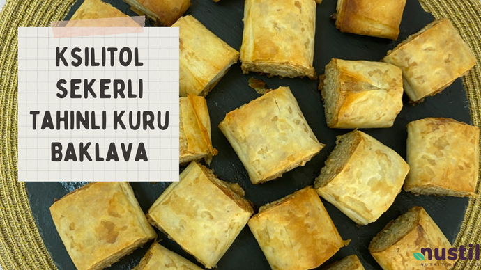 Ksilitol Şekerli Tahinli Kuru Baklava