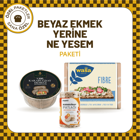 Beyaz Ekmek Yerine Ne Yesem Paketi