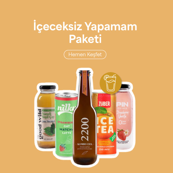 İçeceksiz Yapamam Paketi