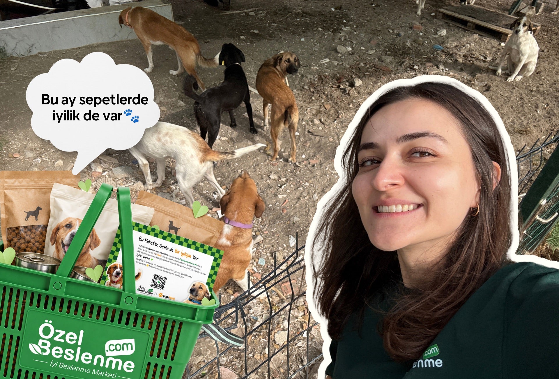 Patinak’taki köpekler, ekip arkadaşımız ve ‘Bu ay sepetlerde iyilik de var’ mesajını taşıyan destek görseli.